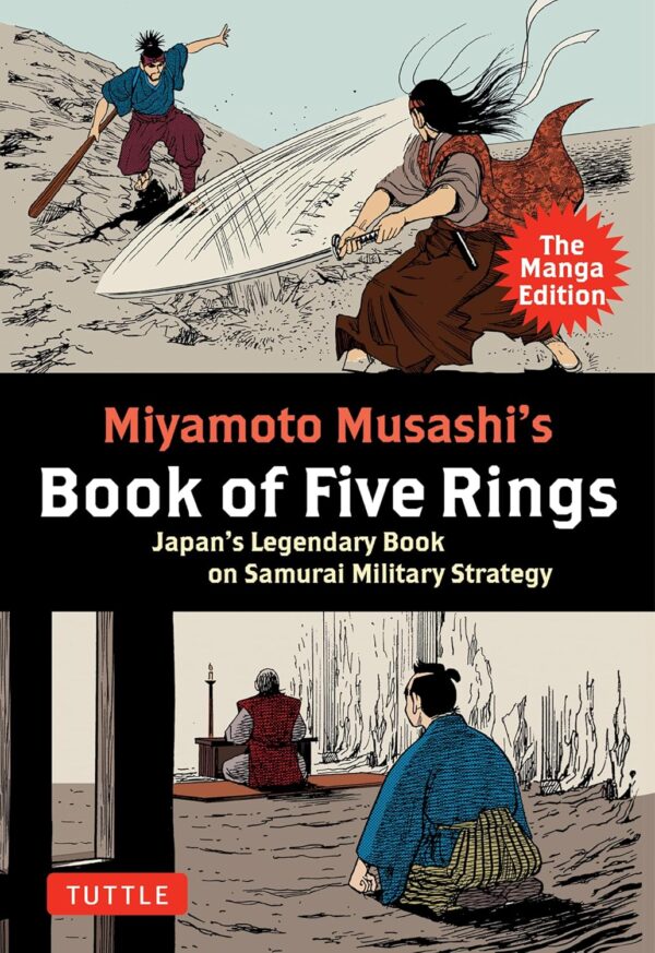 MUSASHI BOOK OF FIVE RINGS MANGA EDITION