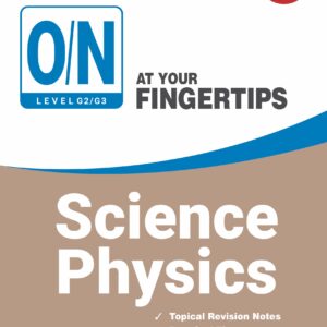 O/N Level (G3/G2) Science Physics At Your Fingertips