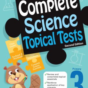 Primary 3 Complete Science Topical Tests